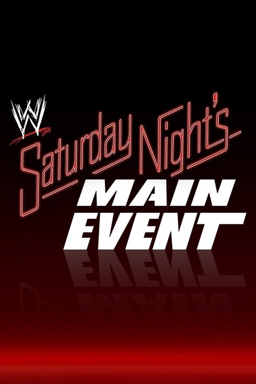 WWE Saturday Night’s Main Event poster
