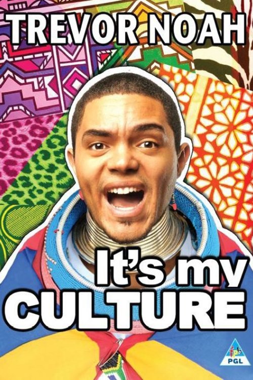 Trevor Noah: It’s My Culture poster