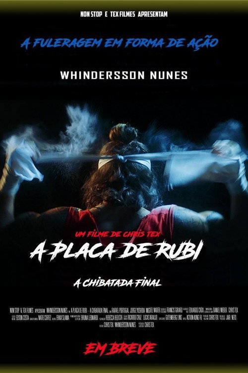 A Placa de Rubi – A Chibatada Final poster