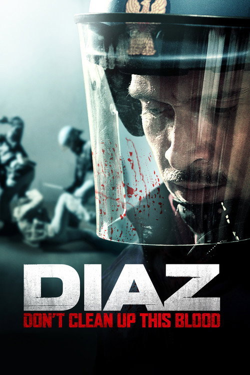 Diaz – Don’t Clean Up This Blood poster