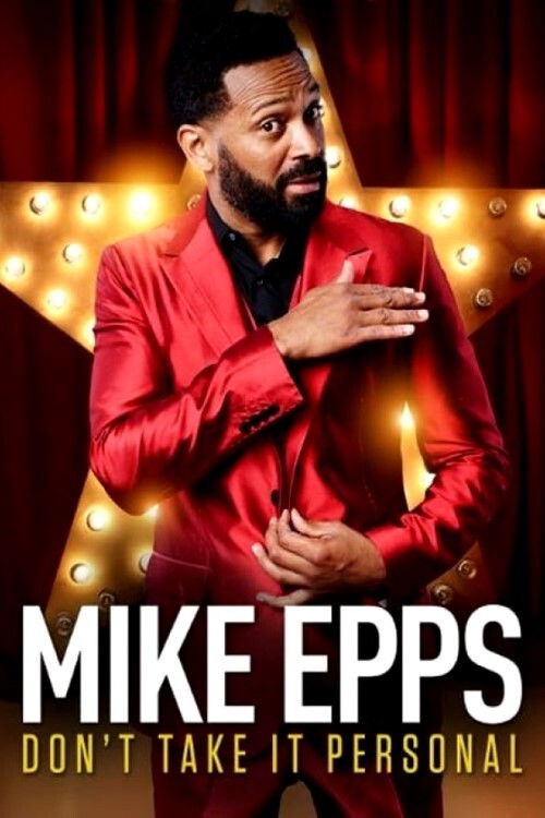Mike Epps: Don’t Take It Personal poster
