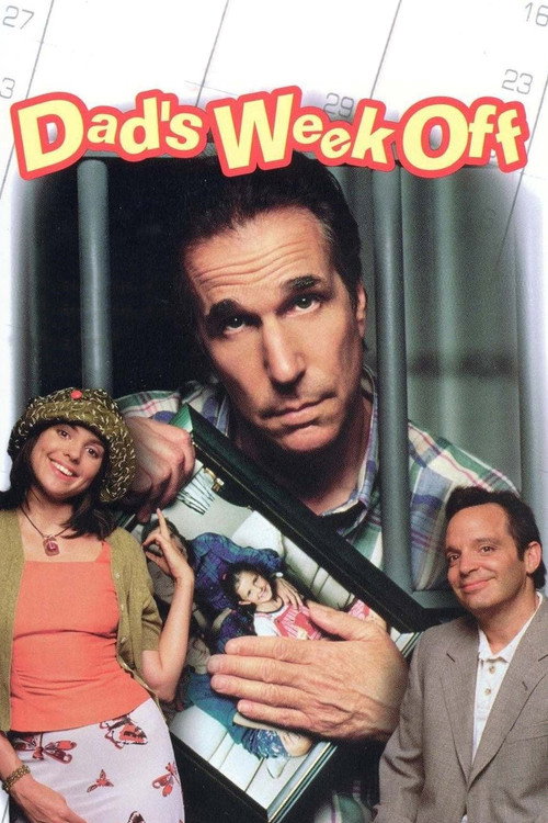 Dad’s Week Off poster