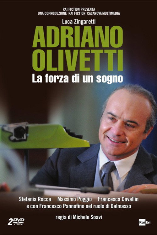 Adriano Olivetti – La forza di un sogno poster