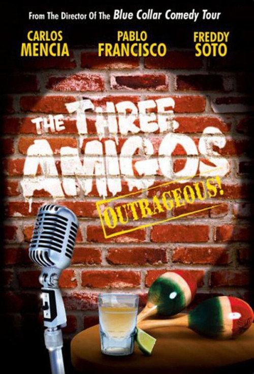 The Three Amigos – Outrageous! poster