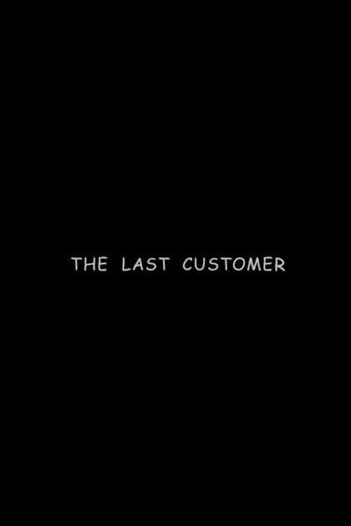 The Last Customer poster
