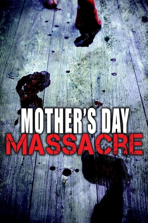 Mother’s Day Massacre poster