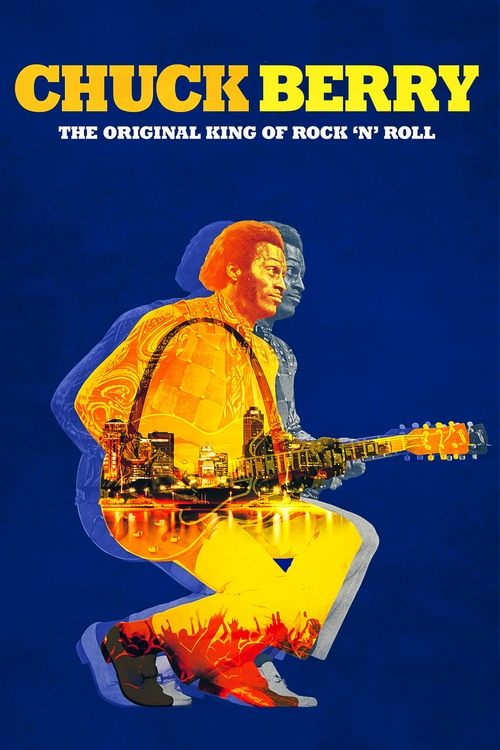 Chuck Berry: The Original King of Rock ‘n’ Roll poster