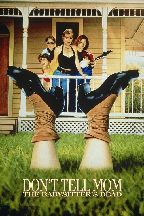 Don’t Tell Mom the Babysitter’s Dead poster