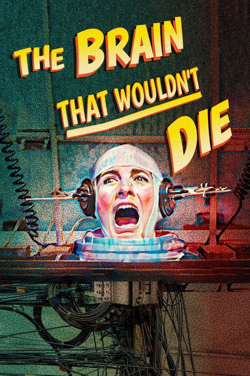 The Brain That Wouldn’t Die poster