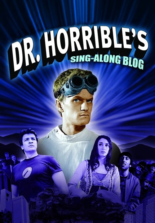 Dr. Horrible’s Sing-Along Blog poster