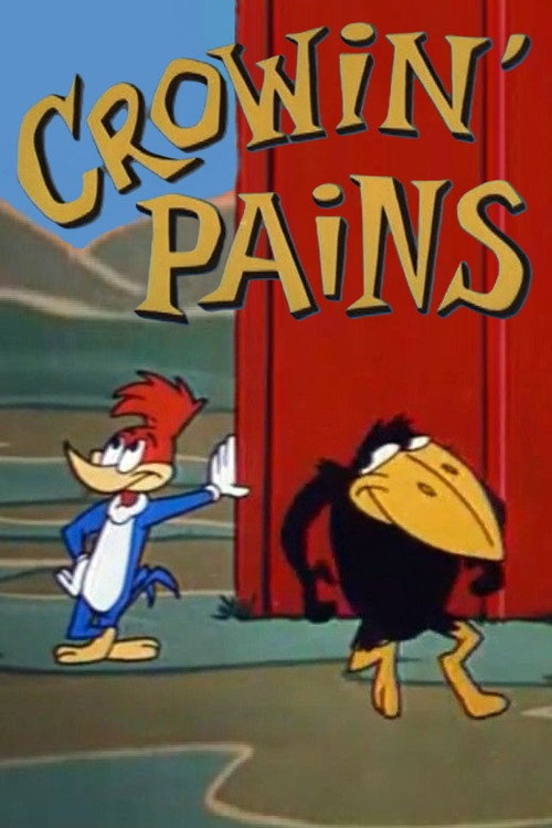 Crowin’ Pains poster