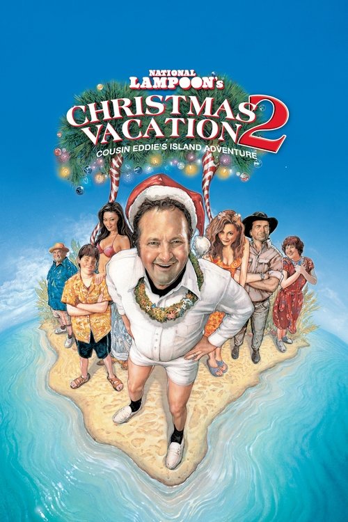 Christmas Vacation 2: Cousin Eddie’s Island Adventure poster