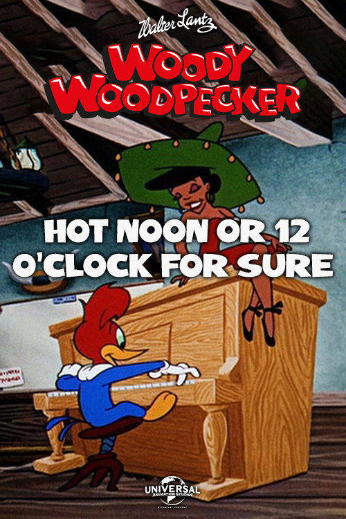 Hot Noon or 12 O’Clock for Sure poster