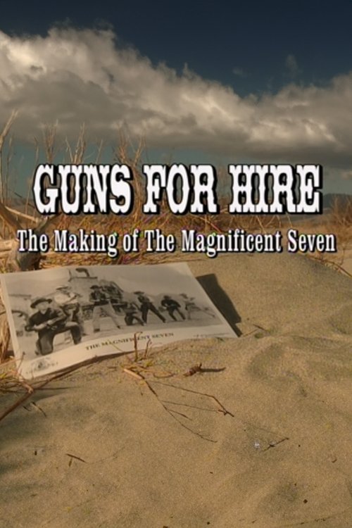 Guns for Hire: The Making of ‘The Magnificent Seven’ poster