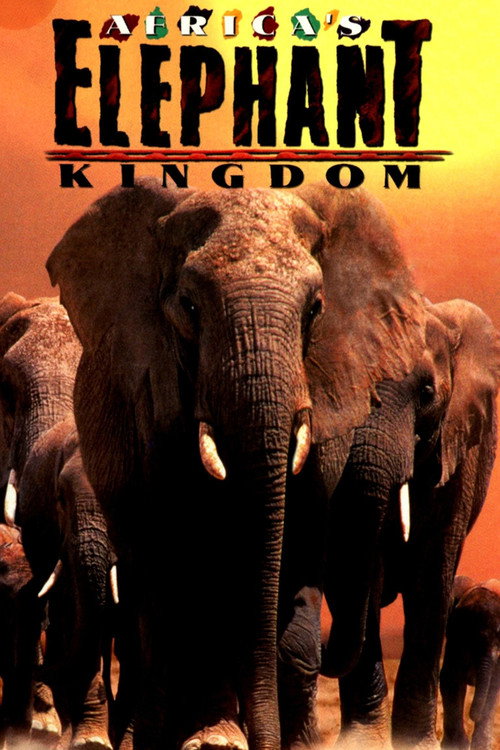 Africa’s Elephant Kingdom poster