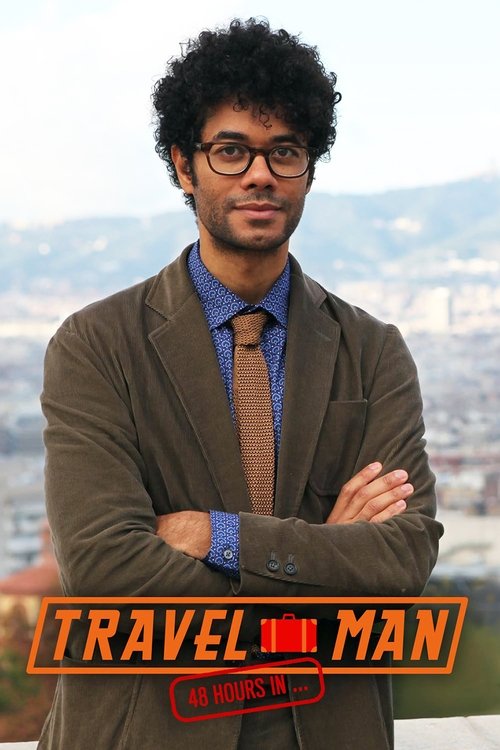 Travel Man: 48 Hours in… poster