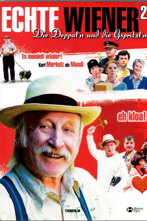 Echte Wiener 2 – Die Deppat’n und die Gspritzt’n poster
