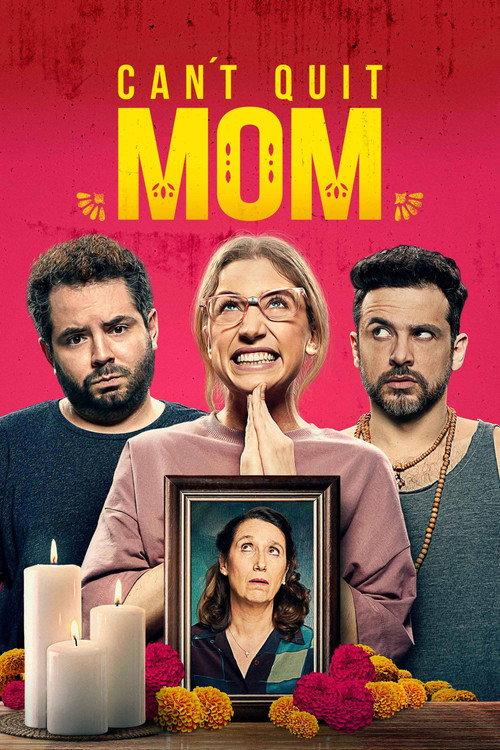 Can’t Quit Mom poster