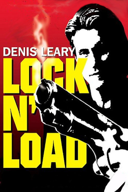 Denis Leary: Lock ‘N Load poster
