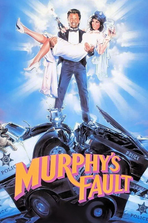 It’s Murphy’s Fault poster