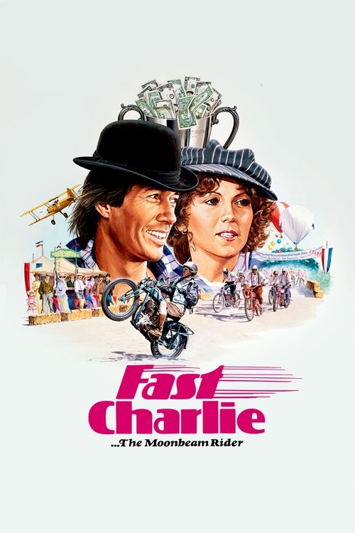Fast Charlie… the Moonbeam Rider poster