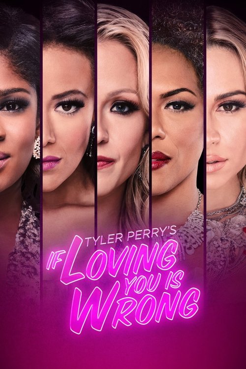 Tyler Perry’s If Loving You Is Wrong poster