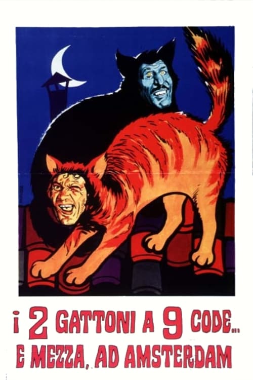 The Two Big Cats O’Nine Tails… and a Half in Amsterdam poster