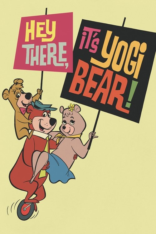 Hey There, It’s Yogi Bear! poster
