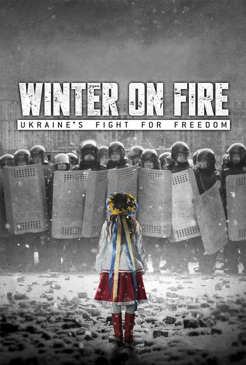 Winter on Fire: Ukraine’s Fight for Freedom poster