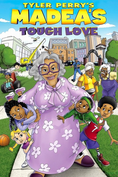 Tyler Perry’s Madea’s Tough Love poster