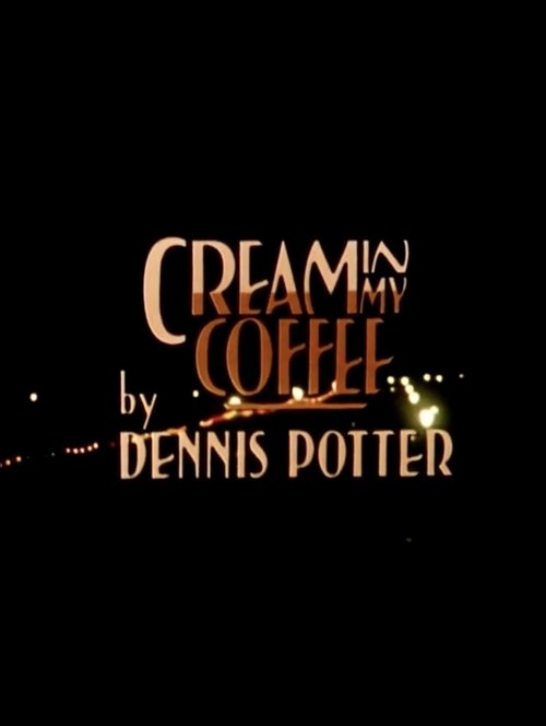 Cream in My Coffee poster