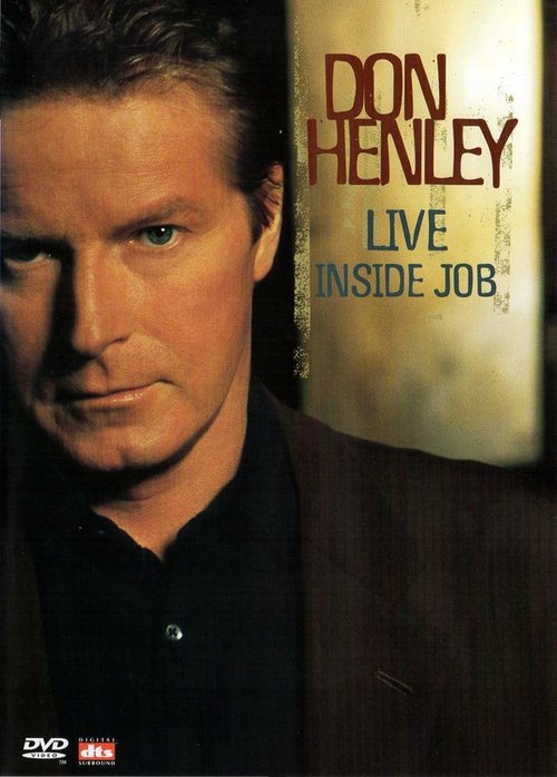 Don Henley – Live Inside Job poster