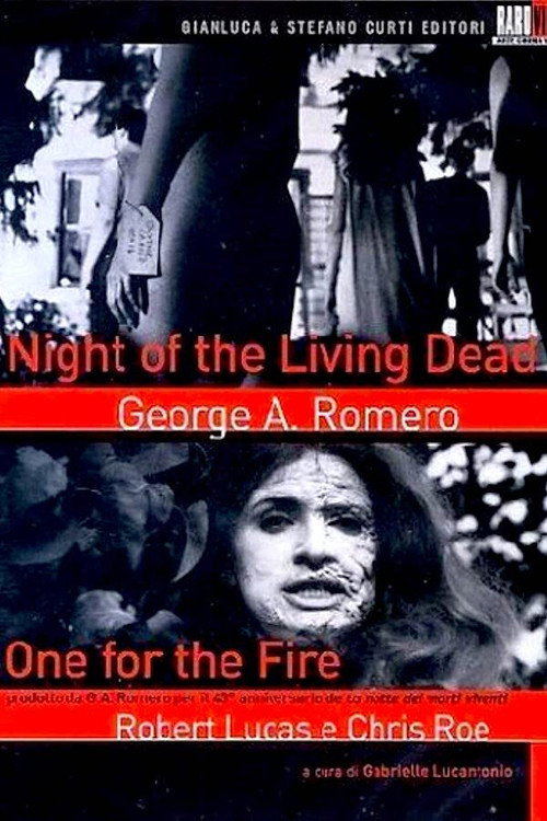 One for the Fire: The Legacy of Night of the Living Dead poster