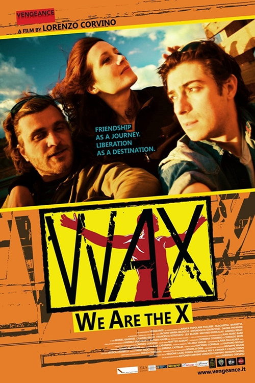 Wax – We Are The X poster
