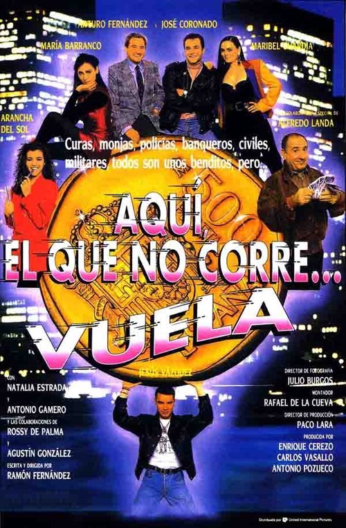 Aquí, el que no corre… vuela poster