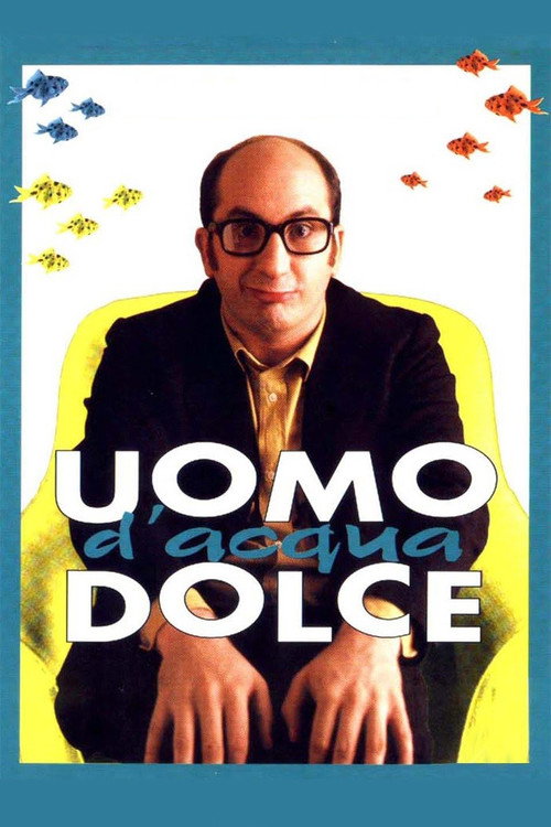 Uomo d’acqua dolce poster