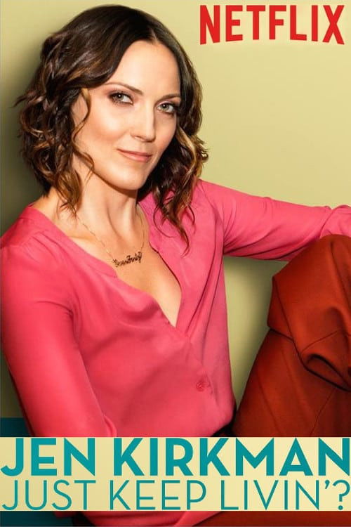 Jen Kirkman: Just Keep Livin’? poster