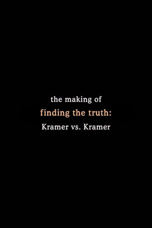 Finding the Truth: The Making of ‘Kramer vs. Kramer’ poster