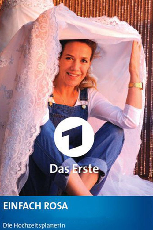 Einfach Rosa – Die Hochzeitsplanerin poster