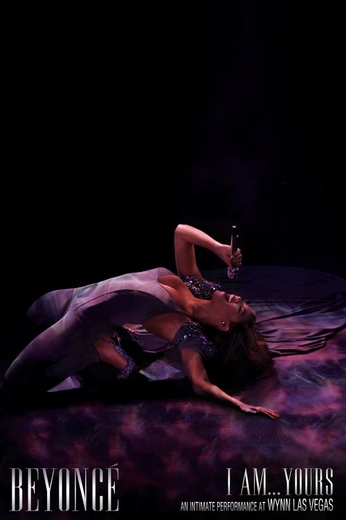 Beyoncé: I Am…Yours – An Intimate Performance at Wynn Las Vegas poster