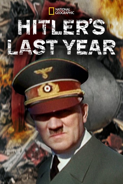 Hitler’s Last Year poster