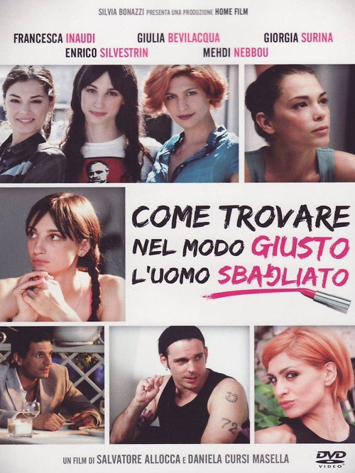 Come trovare nel modo giusto l’uomo sbagliato poster