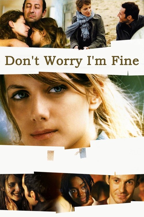 Don’t Worry, I’m Fine poster