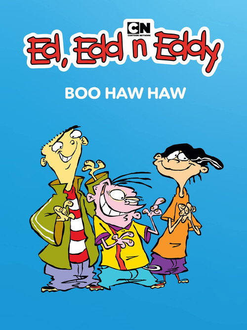 Ed, Edd n Eddy’s Boo Haw Haw poster