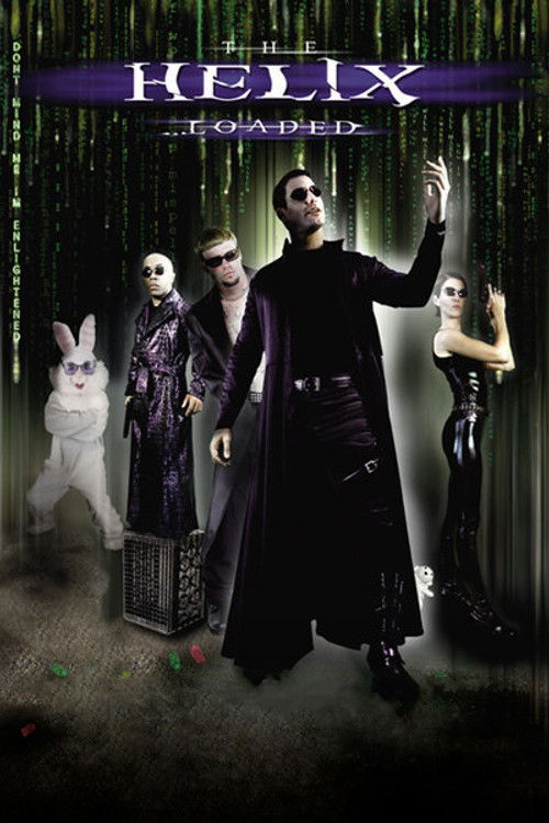 The Helix… Loaded poster