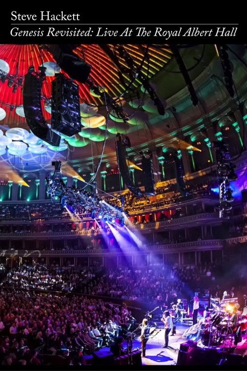 Steve Hackett – Genesis Revisited: Live at the Royal Albert Hall poster