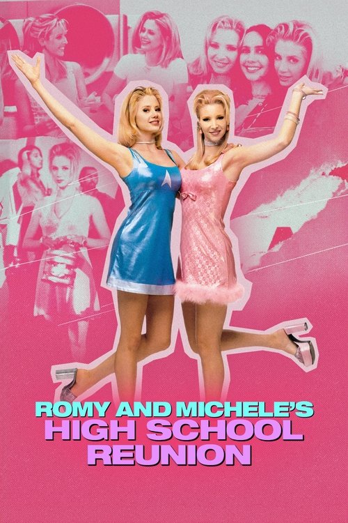Romy and Michele’s High School Reunion poster