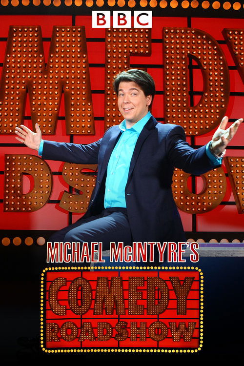 Michael McIntyre’s Comedy Roadshow poster