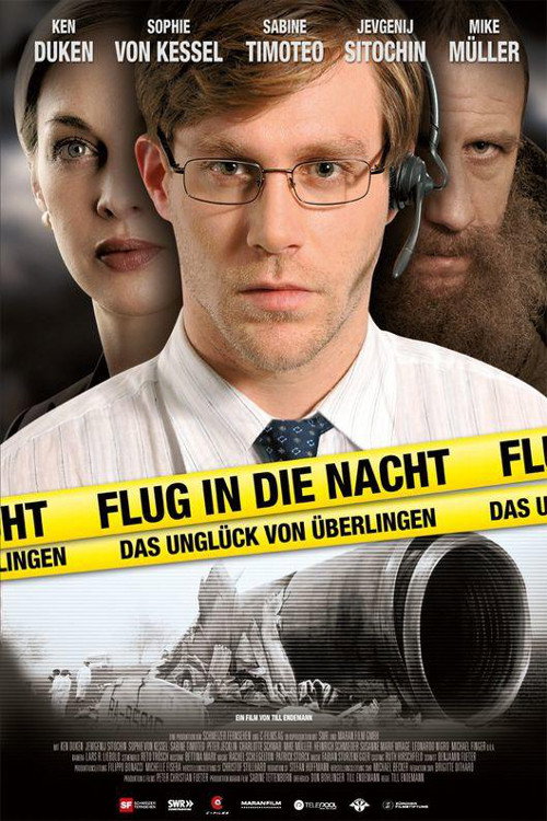 Flug in die Nacht – Das Unglück von Überlingen poster