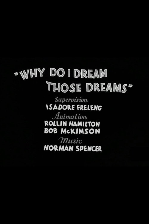 Why Do I Dream Those Dreams poster
